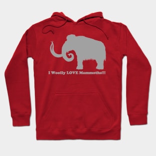 I Woolly LOVE Mammoths Front Design Light Hoodie